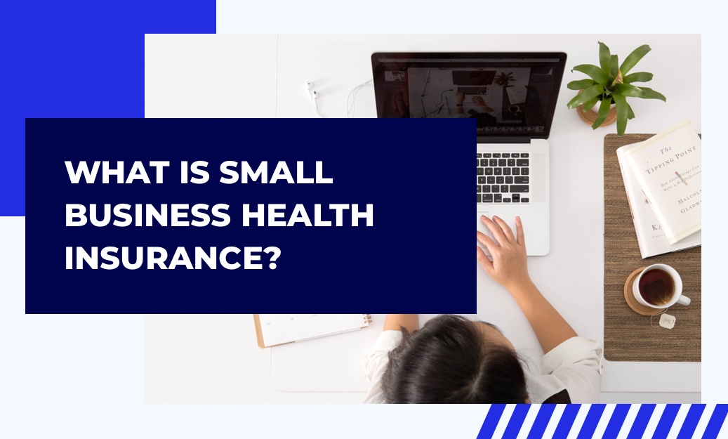 The Cost of Small Business Health Insurance By State